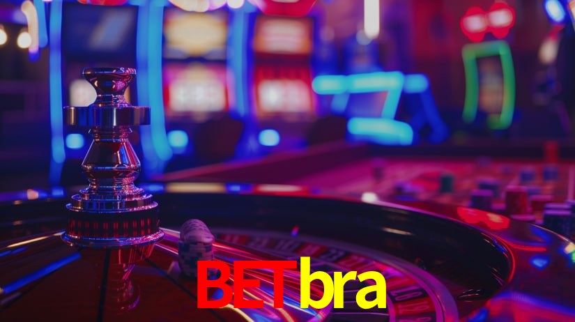 Explore as vantagens do betbra: serviço profissional e confiabilidade